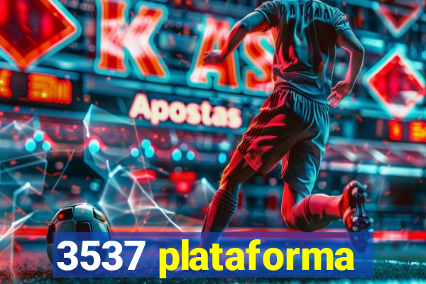 3537 plataforma